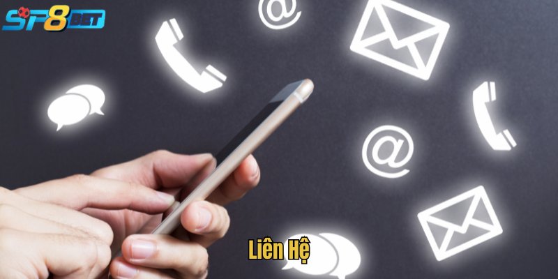 Liên Hệ SP8BET - Các Phương Thức Hỗ Trợ Nhanh, An Toàn