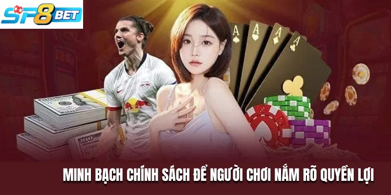 Minh bạch chính sách để người chơi nắm rõ quyền lợi