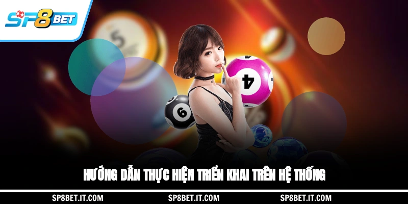 Hướng dẫn thực hiện triển khai trên hệ thống